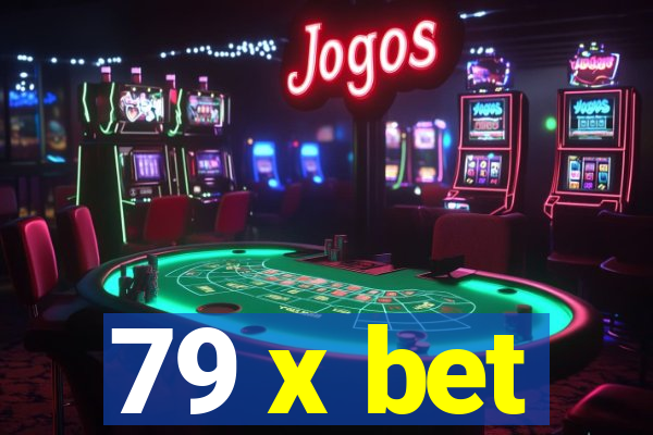 79 x bet